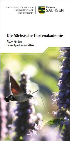 Das Programm der Sächsischen Gartenakademie für das Jahr 2024.